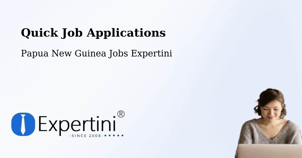 Quick Apply Feature – Nuku - Papua New Guinea Jobs Expertini